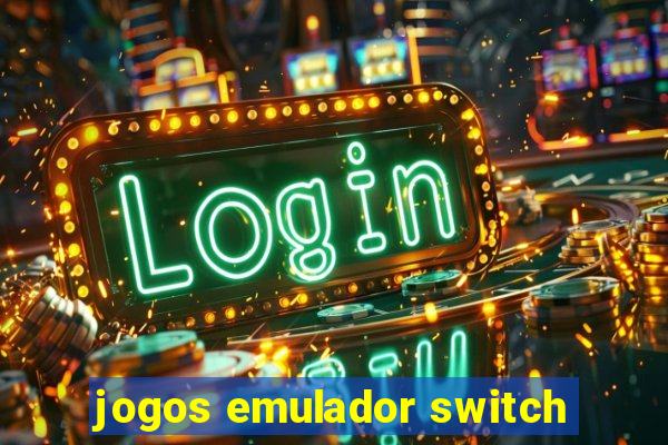 jogos emulador switch